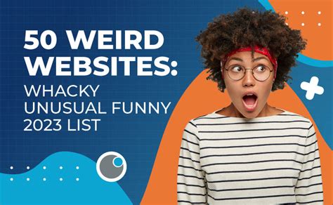 weirdest websites|100 Weird Websites to Visit When Bored in 2024 .